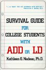Stock image for Survival Guide for College Students With Add or Ld for sale by SecondSale