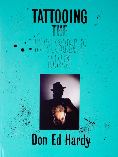 Stock image for Tattooing the Invisible Man: Bodies of Work, 1955-1999 for sale by tim hildebrand books