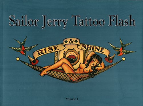 9780945367161: Sailor Jerry Tattoo Flash: Rise & Shine: Vol. 1