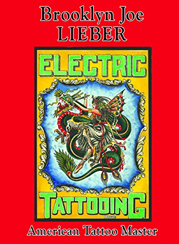 Stock image for Brooklyn Joe Lieber: American Tattoo Master for sale by Half Moon Books