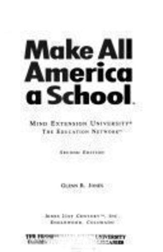 Imagen de archivo de Make All America a School: Mind Extension University, the Education Network a la venta por Solr Books