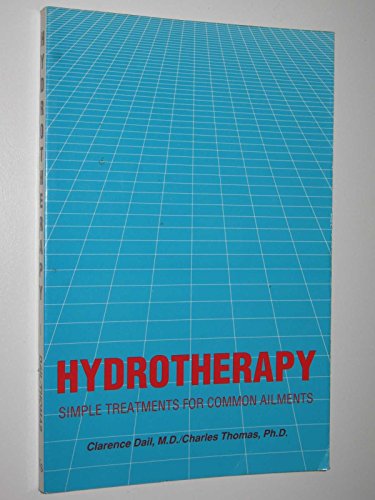 Stock image for Hydrotherapy: Simple Treatments for Common Ailments for sale by ThriftBooks-Atlanta
