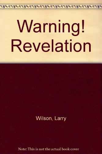 Imagen de archivo de Warning! Revelation a la venta por Wonder Book