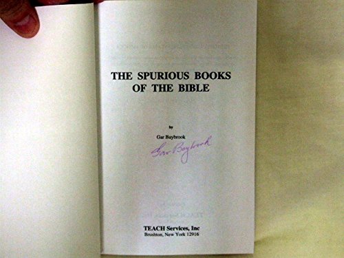 9780945383611: The Spurious Books of the Bible
