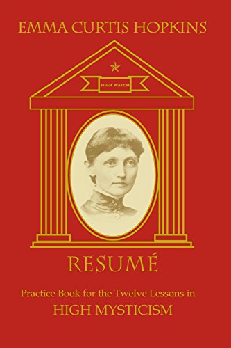 9780945385110: Resume: Practice Book for the Twelve Lessons of High Mysticism
