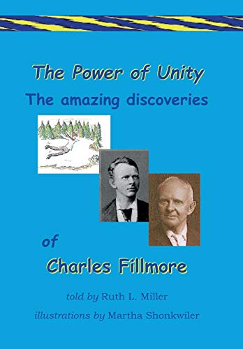 Beispielbild fr The Power of Unity the amazing Discoveries of Charles Fillmore (Paths of Power) zum Verkauf von Lucky's Textbooks