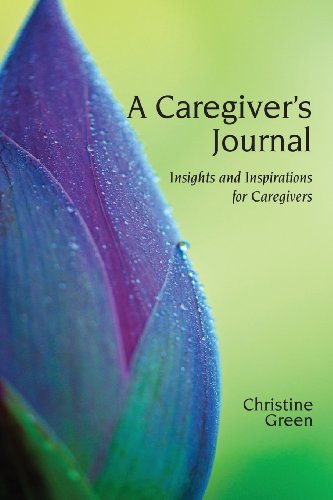 Beispielbild fr A Caregivers Journal: Insights and Inspirations for Caregivers zum Verkauf von SecondSale