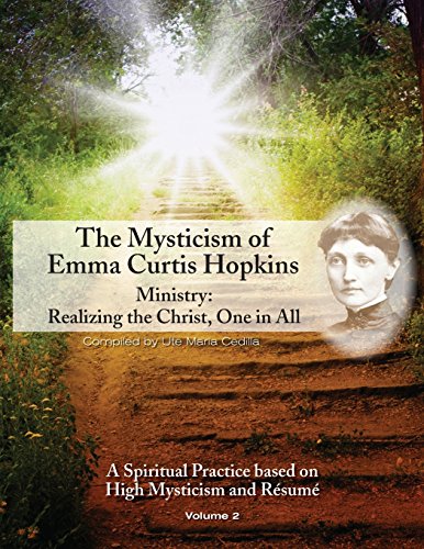 Stock image for The Mysticism of Emma Curtis Hopkins: Ministry: Realizing the Christ, One in All for sale by Books Unplugged