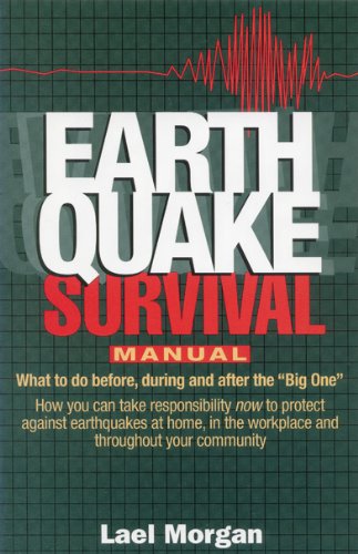 Imagen de archivo de Earthquake Survival Manual: What to Do Before, During, and After the Big One a la venta por ThriftBooks-Dallas