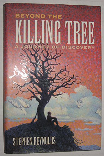 Imagen de archivo de Beyond the Killing Tree : A Journey of Discovery a la venta por Better World Books: West