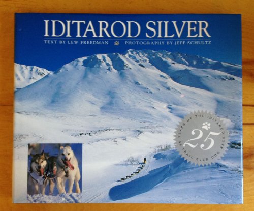 Imagen de archivo de Iditarod Silver a la venta por Bookmans