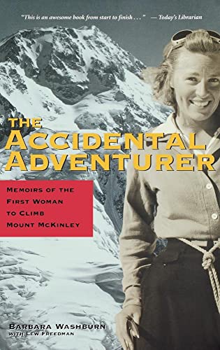 Stock image for The Accidental Adventurer: Memoir of the First Woman to Climb Mt. McKinley for sale by Book Deals