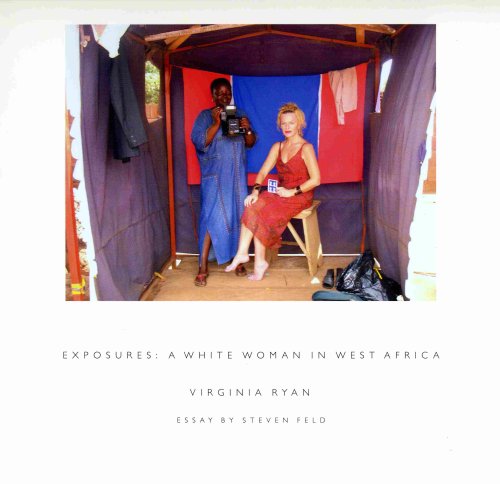 Exposures: A White Woman in West Africa (English and Italian Edition) (9780945401452) by Virginia Ryan; Steven Feld