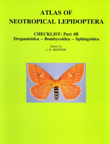 9780945417323: Atlas Of Neotropical Lepidoptera Checklist: Part 4B: Drepanoidea, Bombycoidea, Sphingoidea