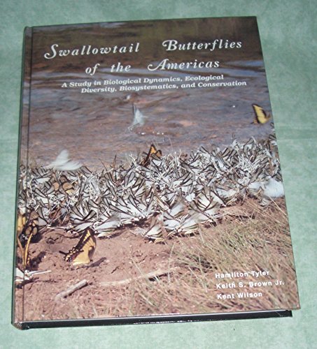 Imagen de archivo de Swallowtail Butterflies of the Americas a la venta por Half Price Books Inc.