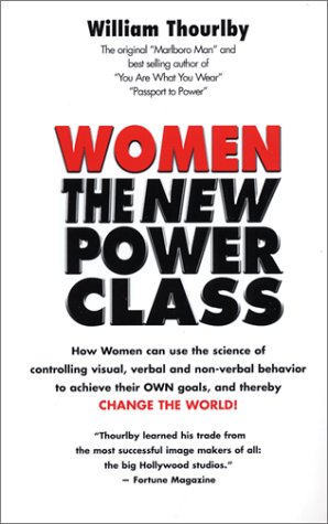 9780945429036: Women The New Power Class Edition: First [Paperback] by William Thourlby