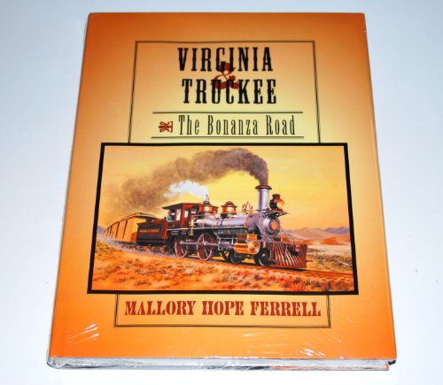 Stock image for VIRGINIA & TRUCKEE - THE BONANZA ROAD for sale by WorldofBooks