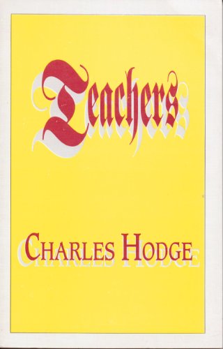 Teachers (9780945441052) by Charles Hodge