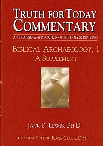 Imagen de archivo de Truth for Today Biblical Archaeology, 1 : A Supplement a la venta por Decluttr