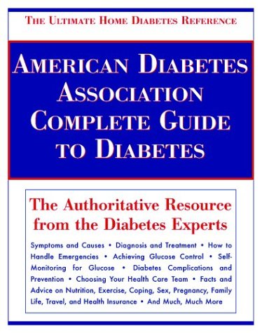 9780945448648: American Diabetes Association Complete Guide to Diabetes: The Ultimate Home Diabetes Reference