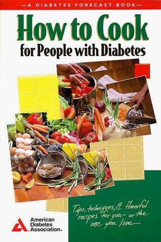 Beispielbild fr How to Cook for People with Diabetes zum Verkauf von Wonder Book