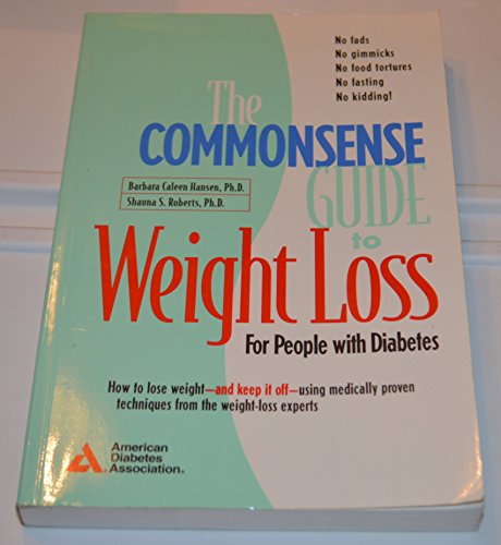 Beispielbild fr The Commonsense Guide to Weight Loss zum Verkauf von Better World Books