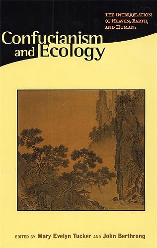 Imagen de archivo de Confucianism and Ecology a la venta por Blackwell's