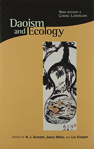 Stock image for Daoism and Ecology: Ways within a Cosmic Landscape (Religions of the World and Ecology) for sale by HPB-Red