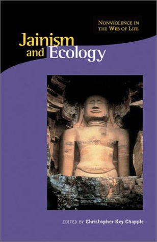 9780945454335: Jainism and Ecology: Nonviolence in the Web of Life (Religions of the World and Ecology)