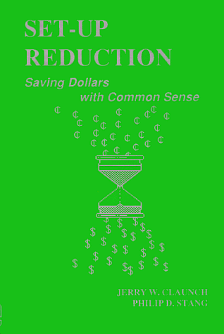 9780945456049: Set-Up Reduction: Saving Dollars With Common Sense