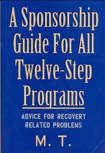 Beispielbild fr A Sponsorship Guide for All Twelve-Step Programs : Advice for Recovery Related Problems zum Verkauf von Better World Books: West