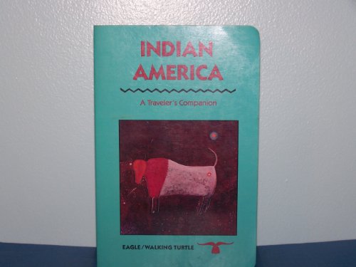 Beispielbild fr Indian America, a traveler's companion zum Verkauf von Wonder Book