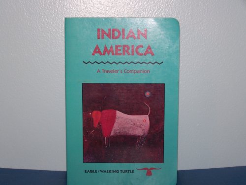 9780945465294: Indian America, a Traveler's Companion: A Traveler's Companion
