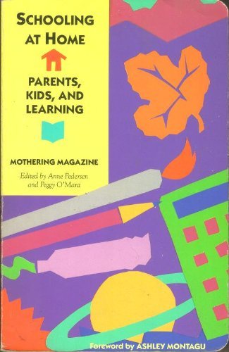 Imagen de archivo de Schooling at Home: Parents, Kids, and Learning a la venta por Hastings of Coral Springs