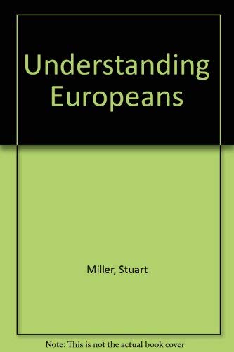 Beispielbild fr Understanding Europeans zum Verkauf von Wonder Book