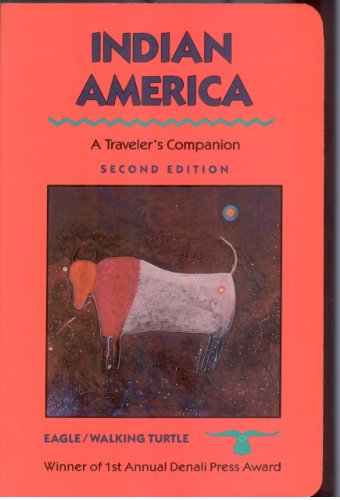 Beispielbild fr Indian America: A Traveler's Companion zum Verkauf von Dream Books Co.