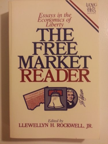 Man, Economy and Liberty : Essays in Honor of Murray N. Rothbard