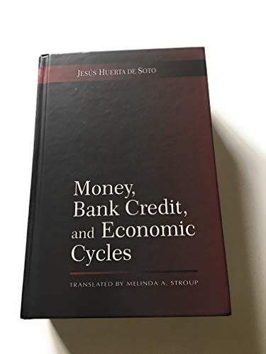 Imagen de archivo de Money, Bank Credit, and Economic Cycles a la venta por WorldofBooks