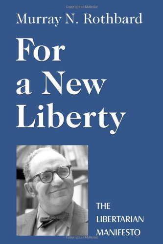 9780945466475: For a New Liberty