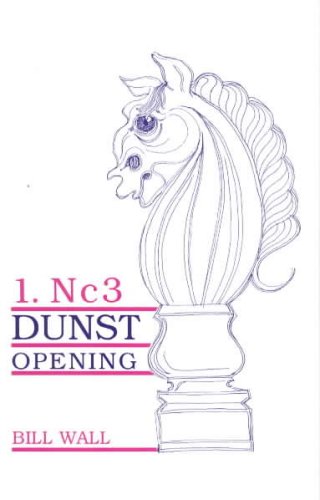 Imagen de archivo de 1.Nc3 Dunst Opening a la venta por WTP Books