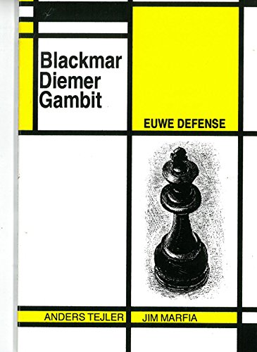 Imagen de archivo de Euwe Defense: Blackmar-Diemer Gambit a la venta por Lowry's Books