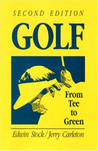 Beispielbild fr Golf: From Tee to Green zum Verkauf von Wonder Book