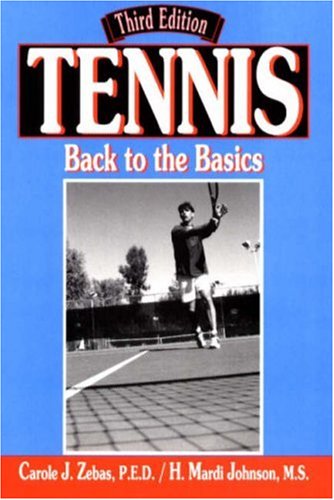 Beispielbild fr Tennis: Back to the Basics zum Verkauf von Hay-on-Wye Booksellers