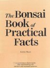 Imagen de archivo de The Bonsai Book of Practical Facts Plus Addenda a la venta por Better World Books