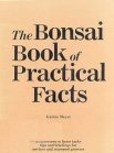 9780945487005: Bonsai Book of Practical Facts: A Collection of Brass Tacks, Tips and Briefings for Novices and Seasoned Growers