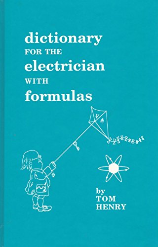 9780945495093: A Dictionary for the Electrician With Formulas
