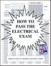 9780945495529: How To Pass The Electrical Exam 2011 Edition