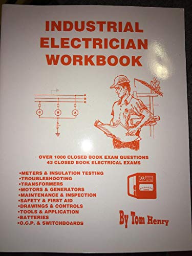 9780945495734: Industrial Electrician Workbook (Tom Henry)