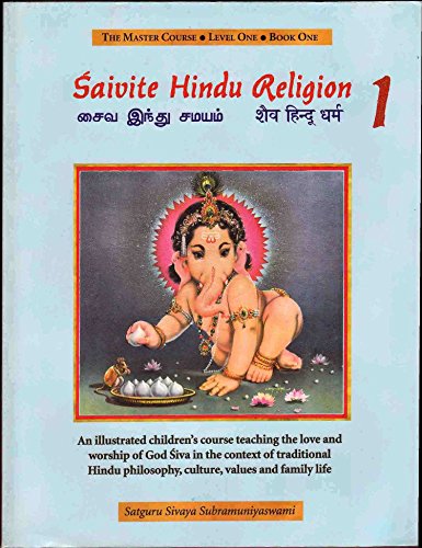 Stock image for S aivite Hindu religion: The master course-level one-book one = Caiva intu camayam = S aiva Hindu Dharma (Hindi Edition) for sale by Books From California