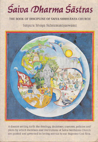 Beispielbild fr Saiva Dharma Sastras: The Book of Discipline of Saiva Siddhanta Church zum Verkauf von Goodwill Books